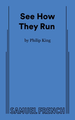 See How They Run - King, Philip