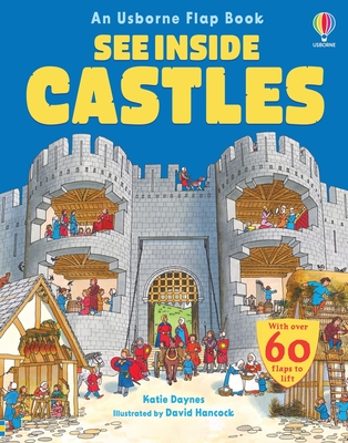 See Inside Castles - Daynes, Katie