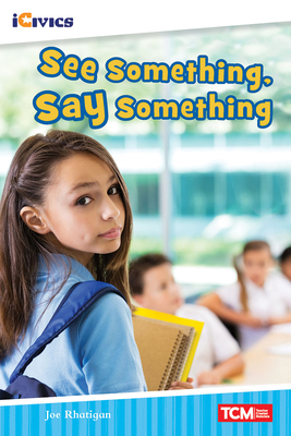 See Something, Say Something - Rhatigan, Joe