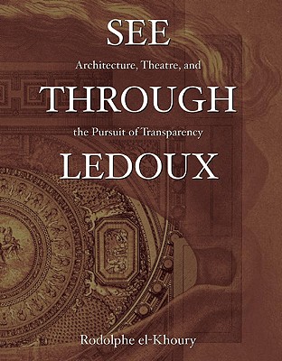 See through Ledoux - El-Khoury, Rodolphe