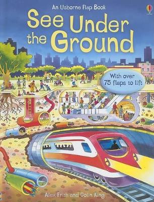 See Under the Ground - Frith, Alex, and King, Colin