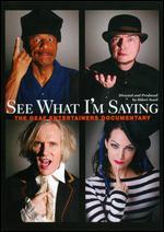 See What I'm Saying: The Deaf Entertainers Documentary
