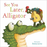 See You Later, Alligator