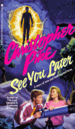 See You Later: See You Later