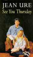 See You Thursday