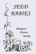 Seed-Babies, Illustrated Edition (Yesterday's Classics)