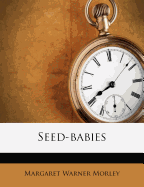 Seed-Babies