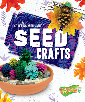 Seed Crafts - Rathburn, Betsy