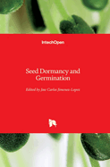Seed Dormancy and Germination
