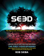Seed - Limited Collector's Edition: The First Four Episodes