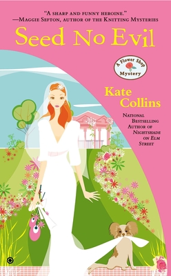 Seed No Evil - Collins, Kate