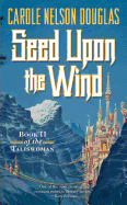 Seed Upon the Wind