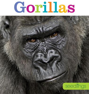 Seedlings: Gorillas - Riggs, Kate
