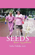 Seeds from My Patients