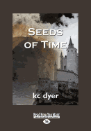 Seeds of Time: An Eagle Glen Trilogy Book