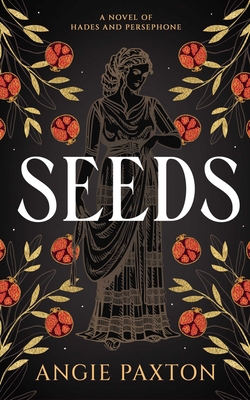 Seeds - Paxton, Angie