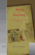 Seeing and Knowing: Women and Learning in Medieval Europe, 1200-1550