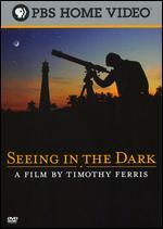 Seeing in the Dark