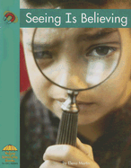 Seeing Is Believing