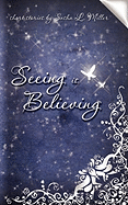 Seeing Is Believing