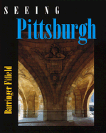 Seeing Pittsburgh