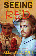 Seeing Red: A Contemporary MM Romance