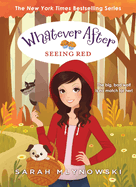Seeing Red (Whatever After #12)