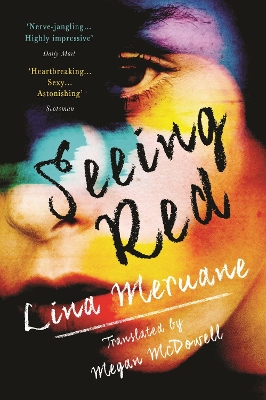Seeing Red - Meruane, Lina, and McDowell, Megan (Translated by)