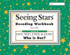 Seeing Stars Decoding Workbook Book 3 - Nanci Bell