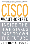 Seeing Things Invisible: John Chambers, Cisco and the Next Big Thing