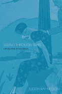 Seeing Through Tears: Crying and Attachment