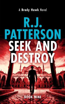 Seek and Destroy - Patterson, R J