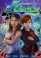 Seekers of Science: Volume 1