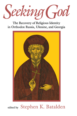 Seeking God - Batalden, Stephen (Editor)