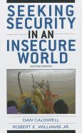 Seeking Security in an Insecure World