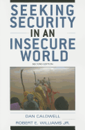 Seeking Security in an Insecure World