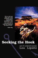 Seeking the Hook: New & Selected Poems