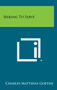Seeking to Serve