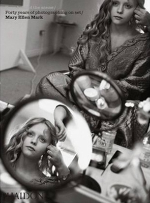 Seen Behind the Scene - Mark, Mary Ellen (Photographer)