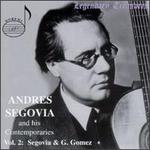 Segovia & His Contemporaries, Vol. 2