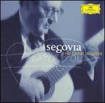 Segovia: The Great Master