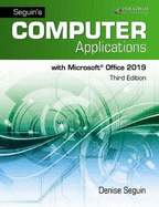 Seguin's Computer Applications with Microsoft Office 365, 2019: Text