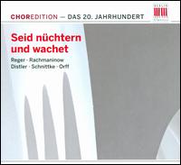 Seid n�chtern und wachet - Tobias Berndt (soprano); Berlin Radio Chorus (choir, chorus); C. Ph. E. Bach Ensemble (choir, chorus);...