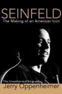 Seinfeld: The Making of an American Icon