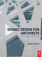 Seismic Design for Architects: Outwitting the Quake