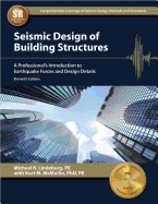 Seismic Design of Building Structures: A Professional's Introduction to Earthquake Forces and Design Details