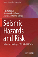 Seismic Hazards and Risk: Select Proceedings of 7th Icragee 2020