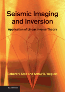 Seismic Imaging and Inversion: Volume 1: Application of Linear Inverse Theory