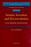 Seismic Inversion and Deconvolution: Part B: Dual-Sensor Technology