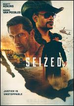 Seized - Isaac Florentine